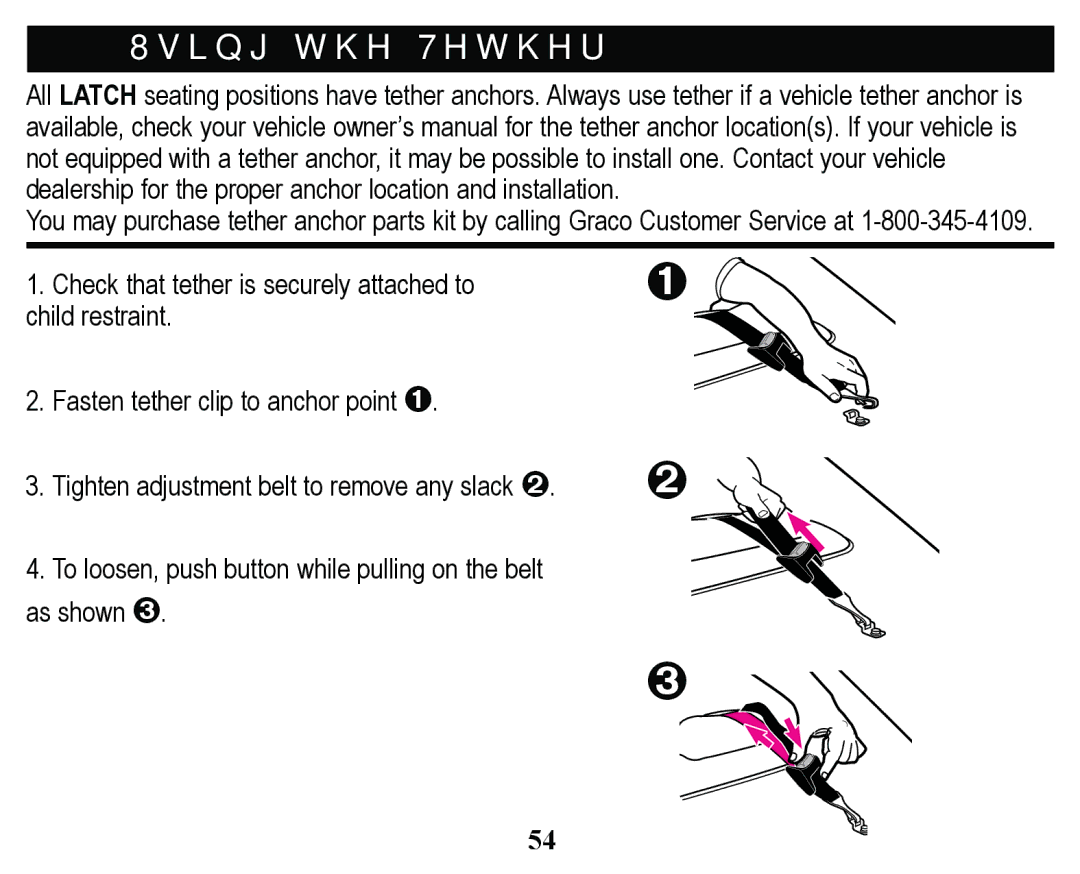 Graco PD171508A manual 8VLQJWKH7HWKHU, FklogUhvwudlqw DvwhqWhwkhuFolsWrDqfkruSrlqw™ 