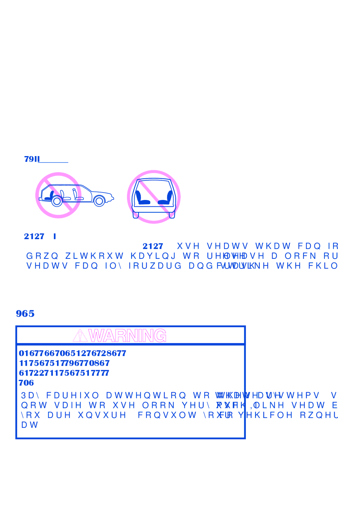 Graco PD175306C owner manual 9HKLFOH6HDW%HOW5HTXLUHPHQWV,  7KH9+,&/VHDWPXVWIDFHIRUZDUG 