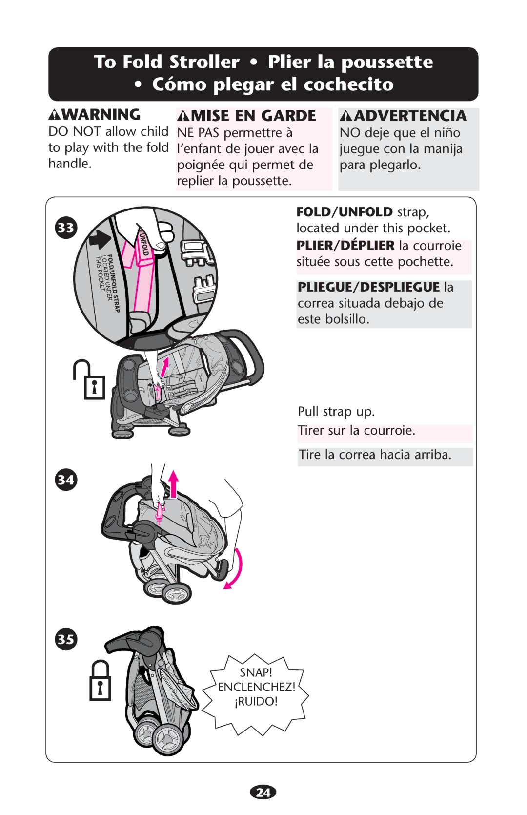 Graco PD178010B manual Do not allow child to play with the fold handle 