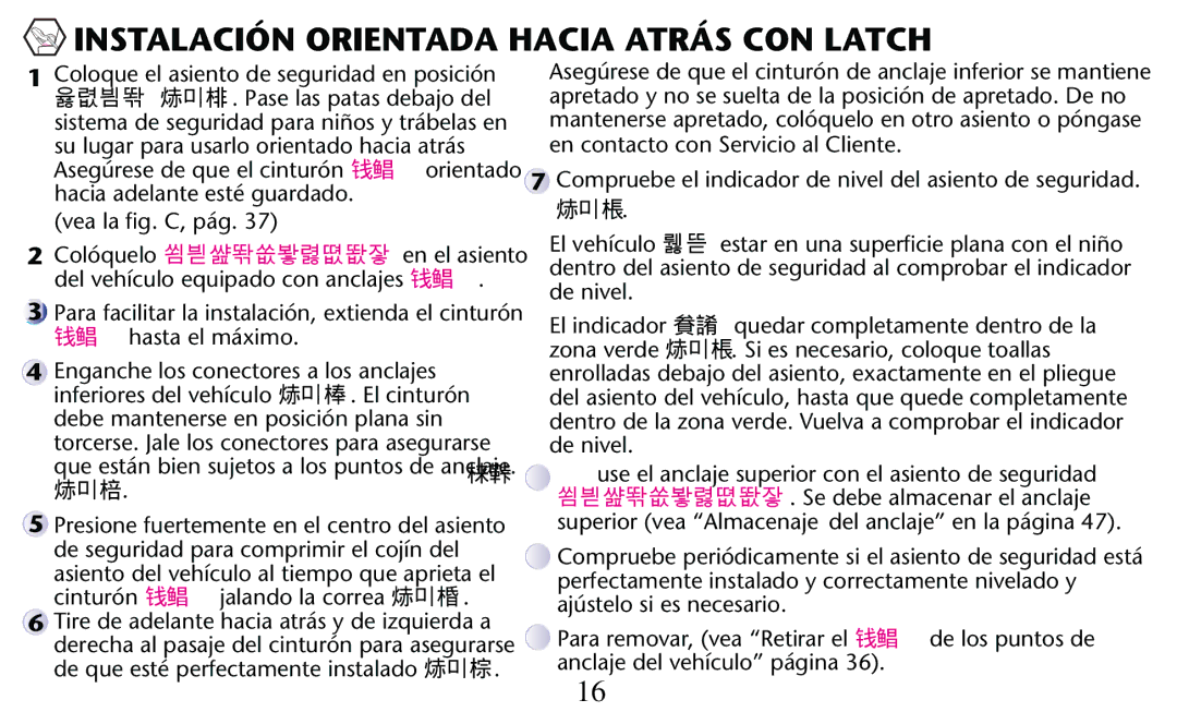 Graco PD182092A owner manual Instalación Orientada Hacia Atrás CON Latch 