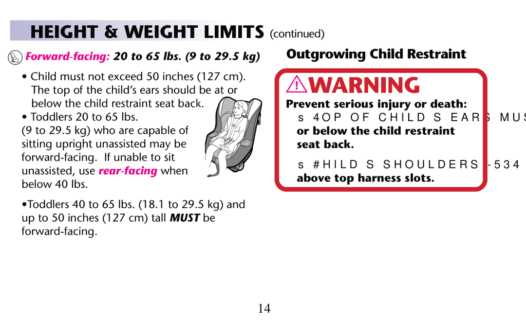 Graco PD182092A owner manual Height & Weight Limits , Outgrowing Child Restraint, 4ODDLERSL TOS LBS 