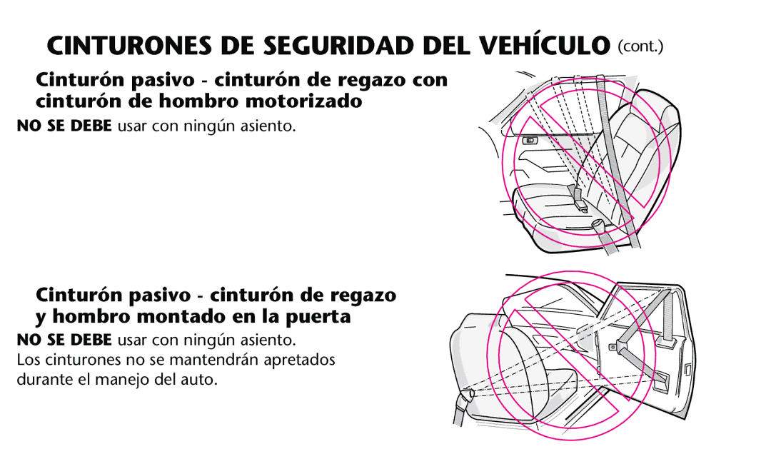 Graco PD182092A owner manual No SE Debe usar con ningún asiento 