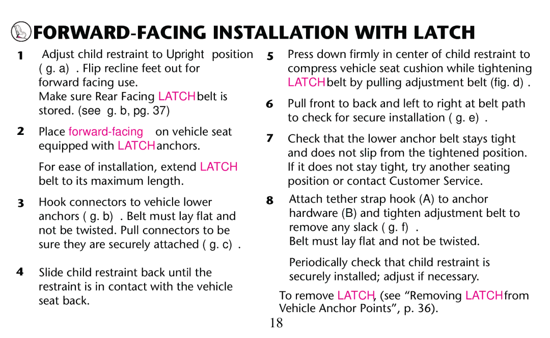 Graco PD182092A owner manual FORWARD-FACING Installation with Latch, Press down firmly in center of child restraint to 
