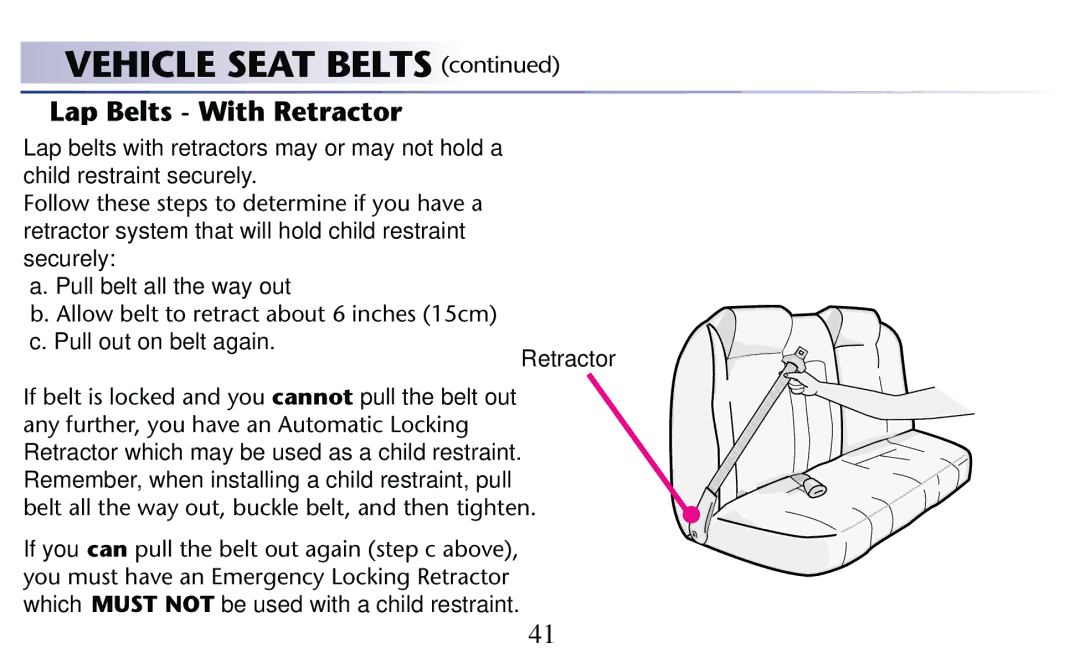 Graco PD182092A owner manual Retractor Beltbis Lockediand YOUOcannot pull the belt out 