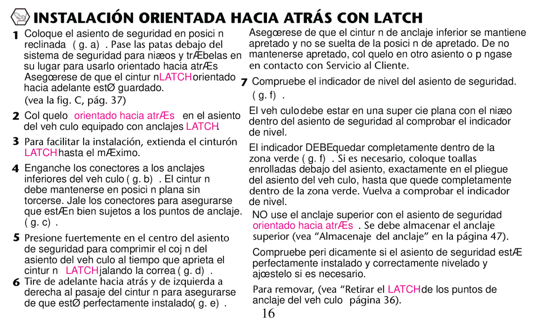 Graco PD182092A owner manual Instalación Orientada Hacia Atrás CON Latch 