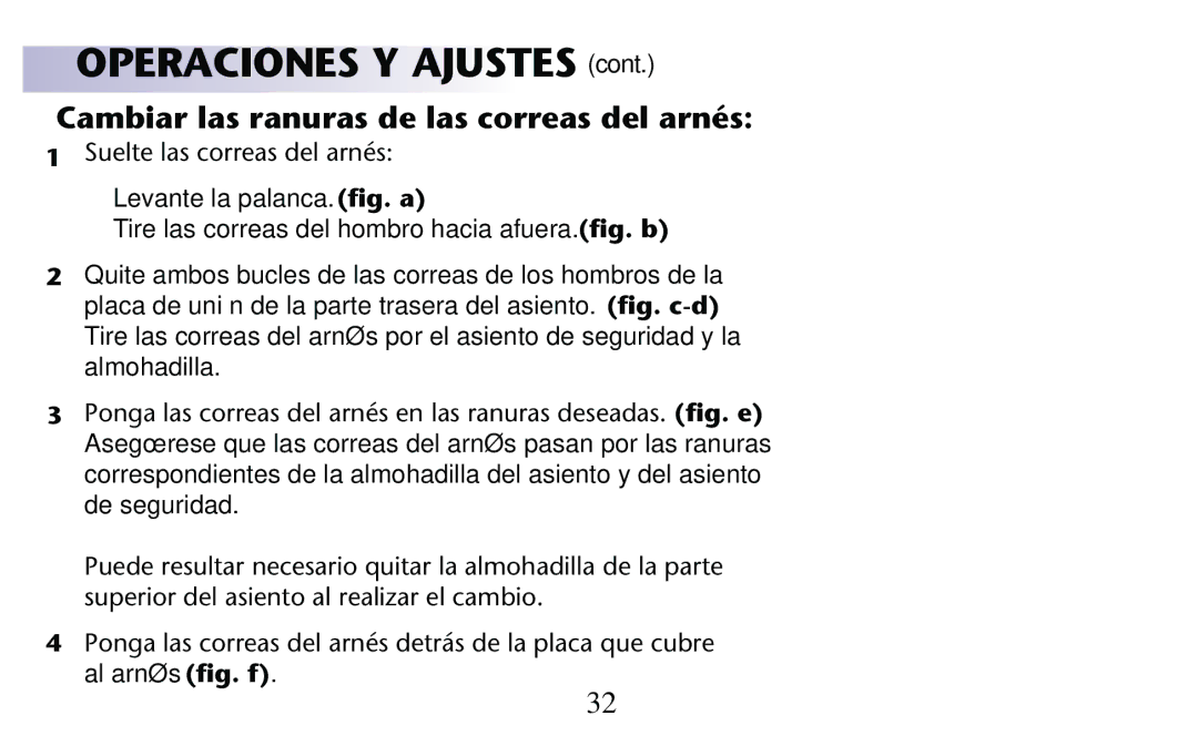 Graco PD182092A owner manual Cambiar las ranuras de las correas del arnés, 3UELTE LAS Correas DEL ARNÏS 