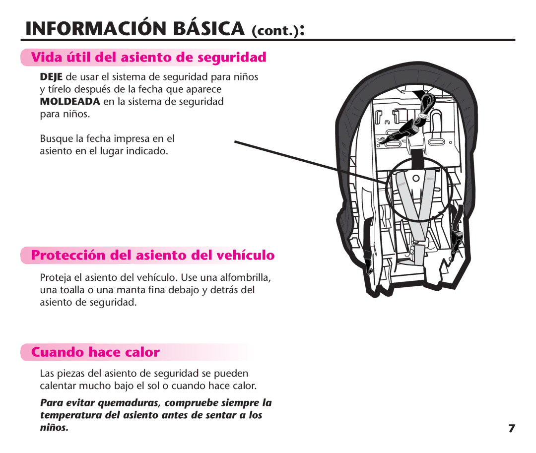 Graco PD191935A manual Vida útil del asiento de seguridad, Protección del asiento del vehículo, Cuando hace calor 