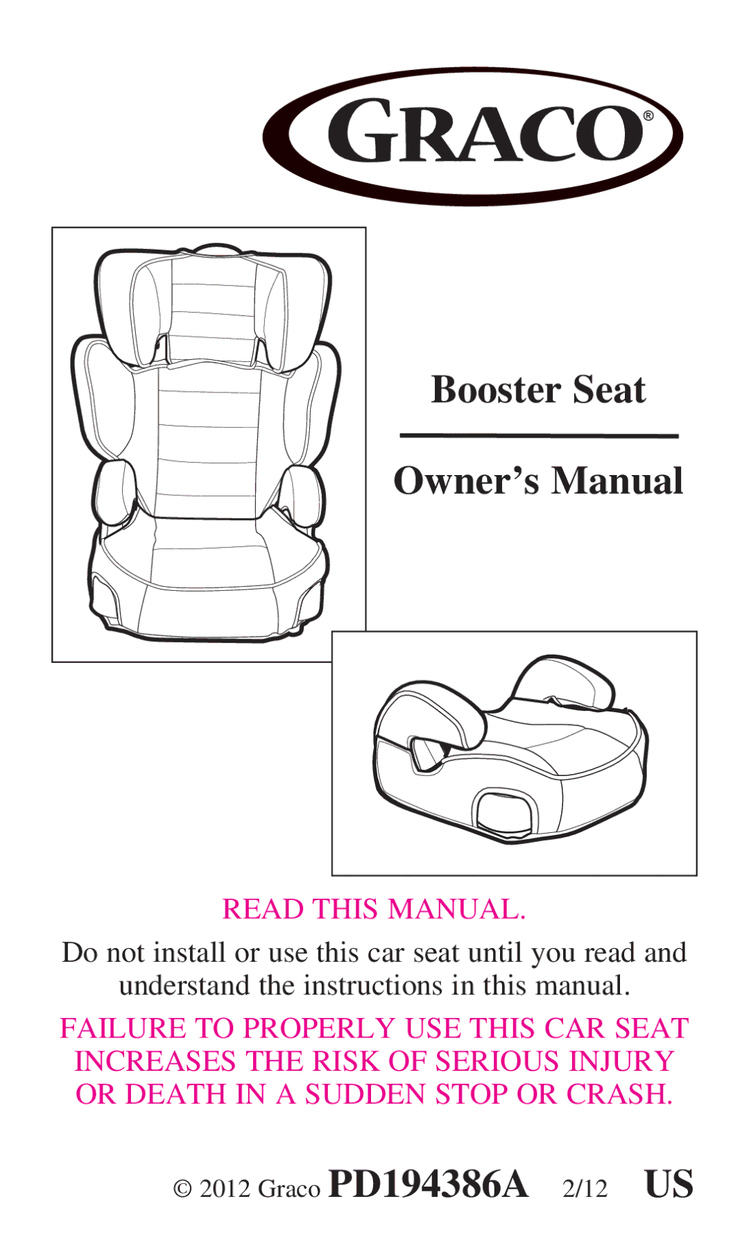 Graco PD194386A owner manual Booster Seat 