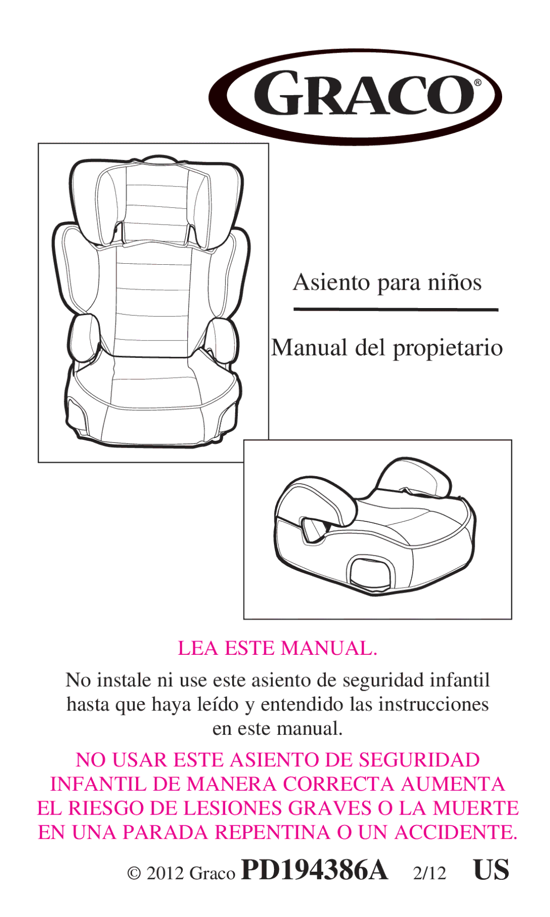 Graco PD194386A owner manual Asiento para niños Manual del propietario 