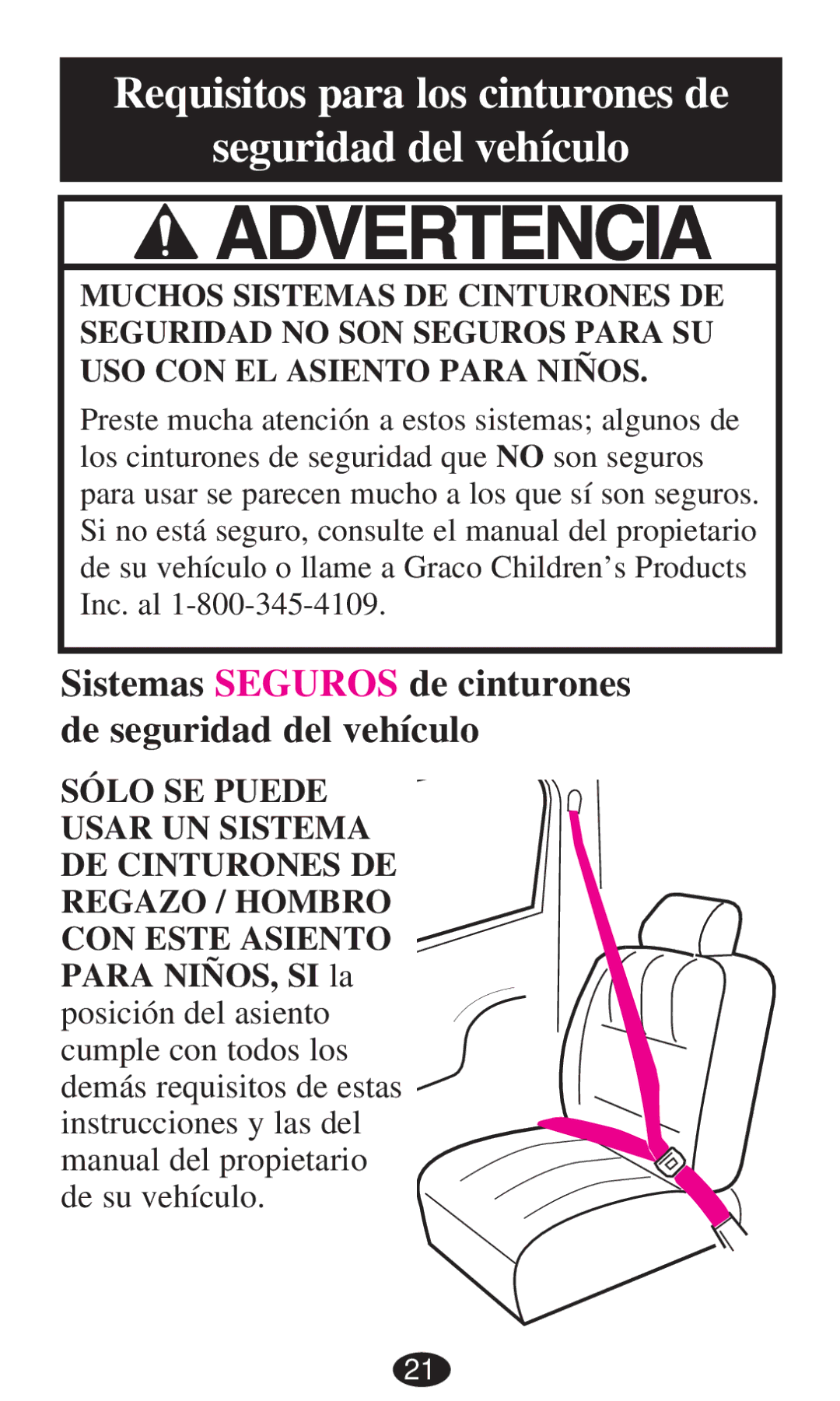 Graco PD194386A owner manual Requisitos para los cinturones de Seguridad del vehículo 