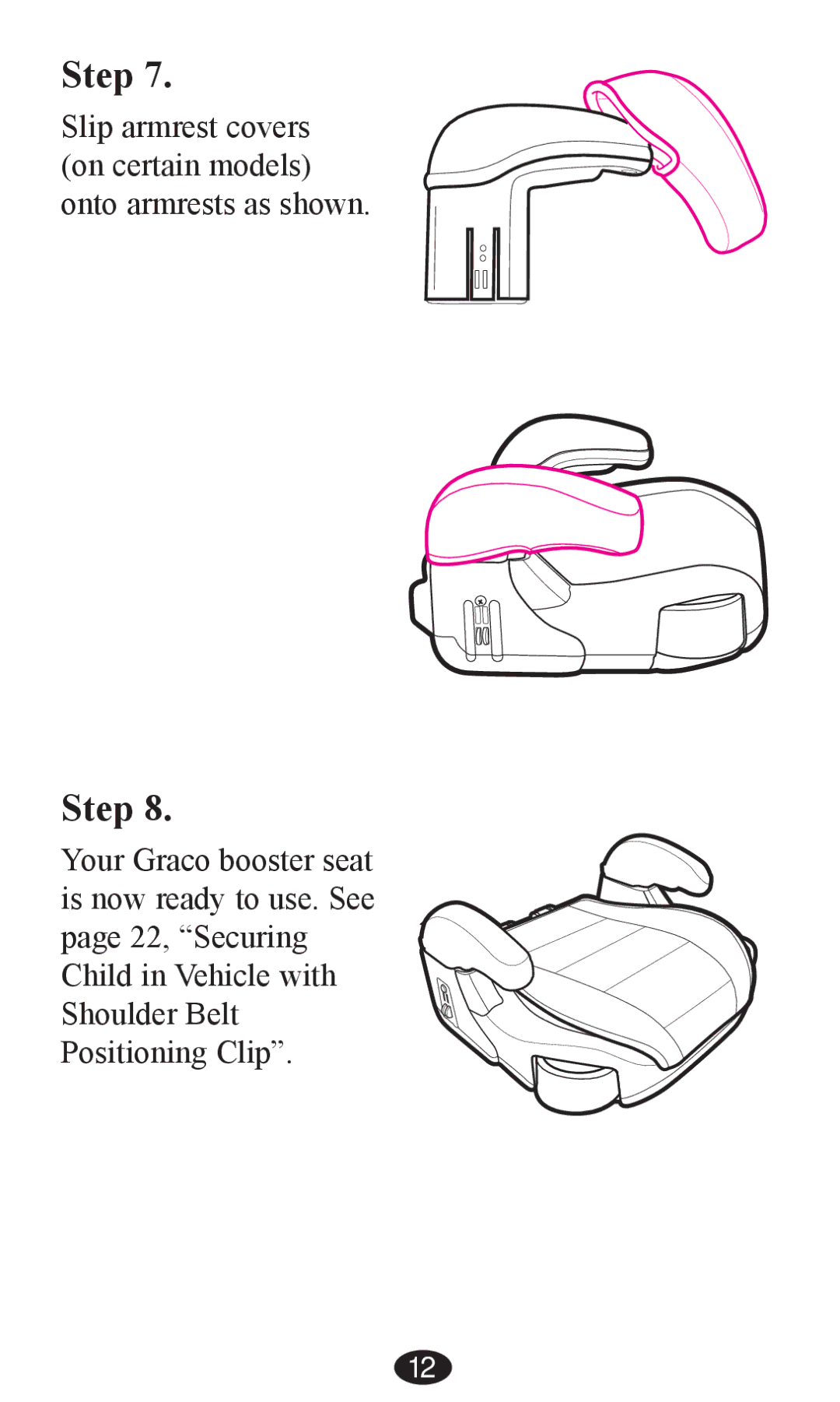 Graco PD202192A owner manual Slip armrest coYers on certain models onto armrests as shown 