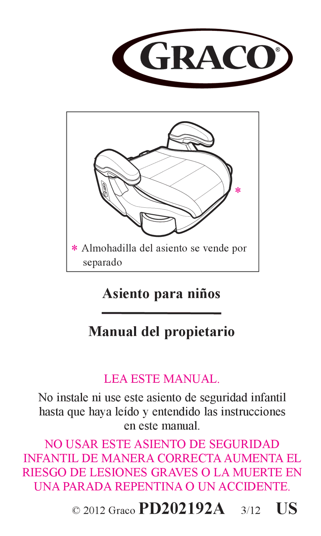 Graco PD202192A owner manual Asiento para niños Manual del propietario, LEA Este Manual 