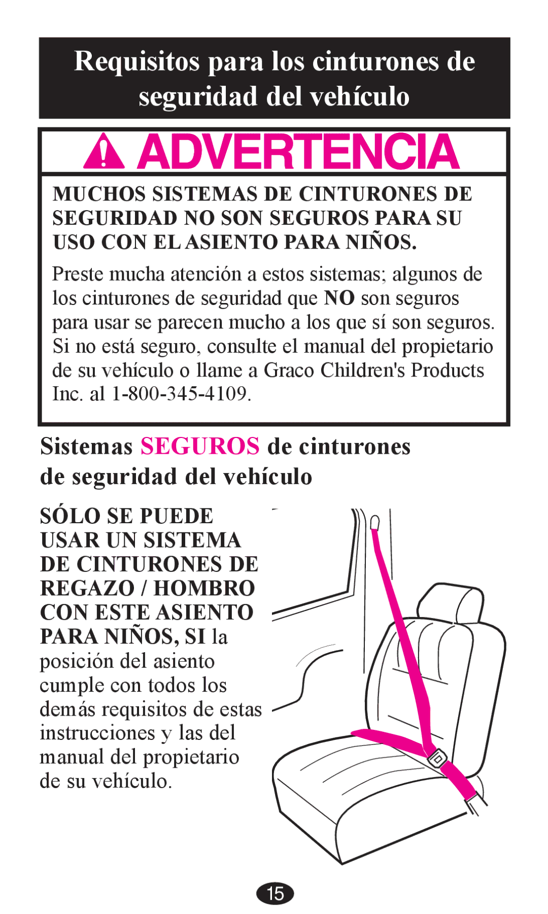 Graco PD202192A owner manual Requisitos para los cinturones de Seguridad del vehículo 