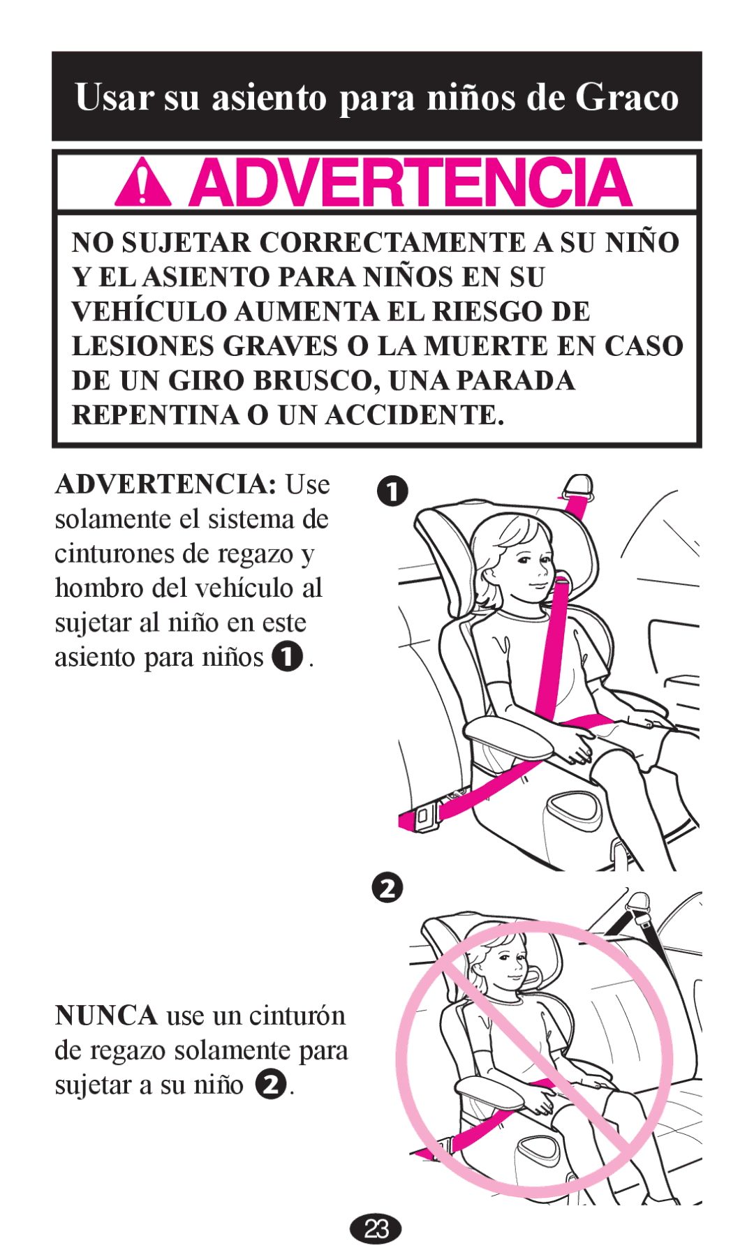 Graco PD202326A owner manual Usar su asiento para niños de Graco 