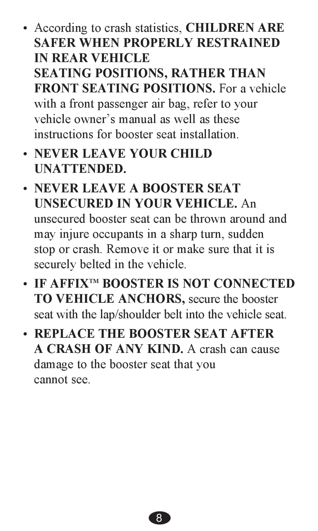 Graco PD202326A owner manual Safer When Properly Restrained in Rear Vehicle 