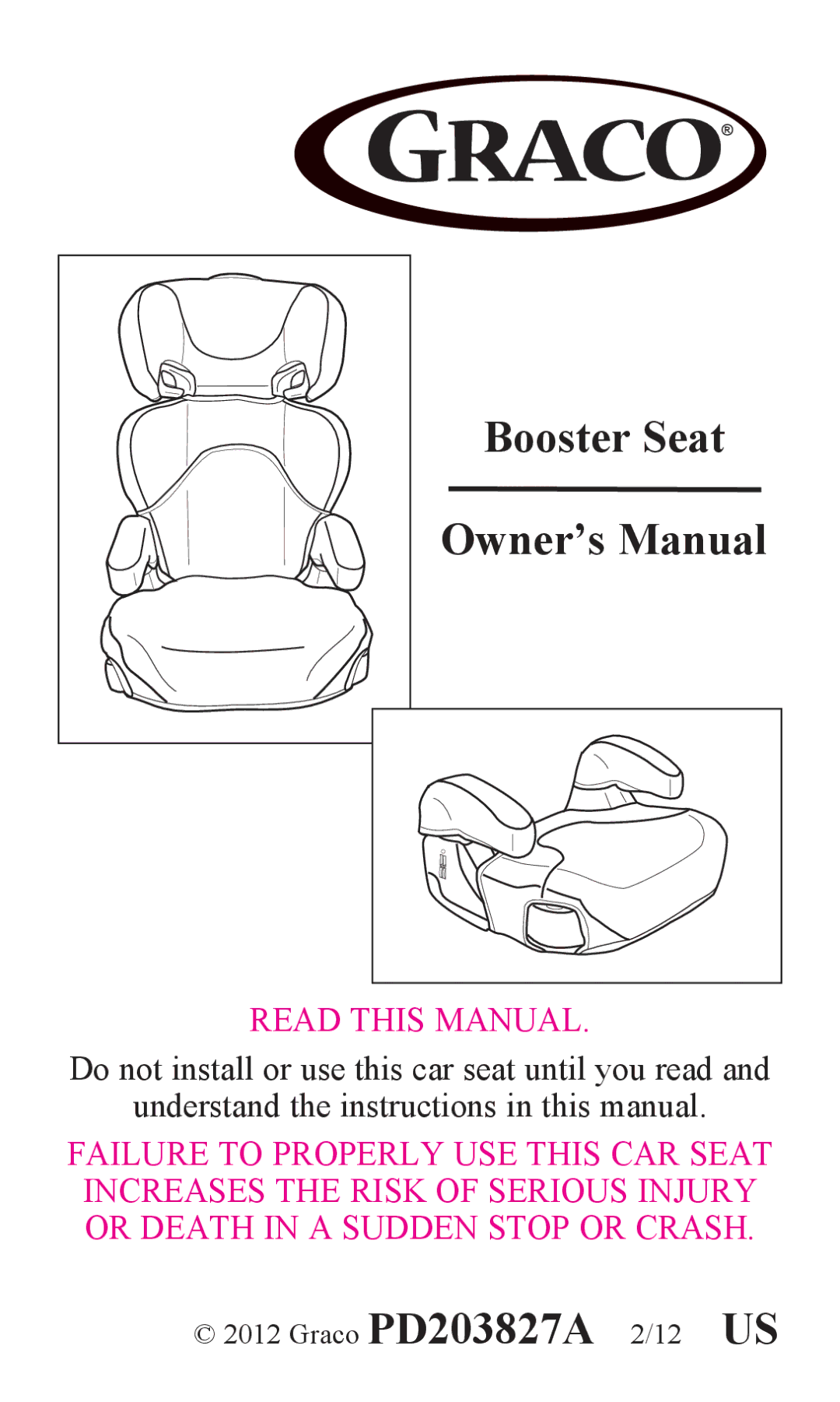 Graco PD203827A owner manual Booster Seat 