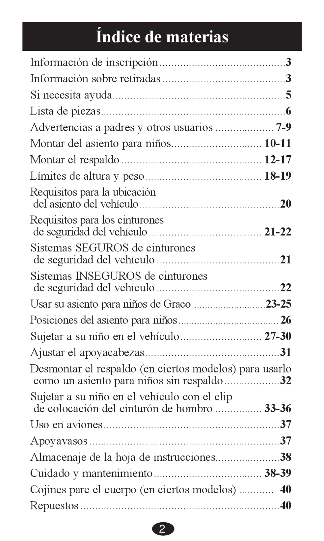 Graco PD203827A owner manual Índice de materias, Sistemas Inseguros de cinturones 