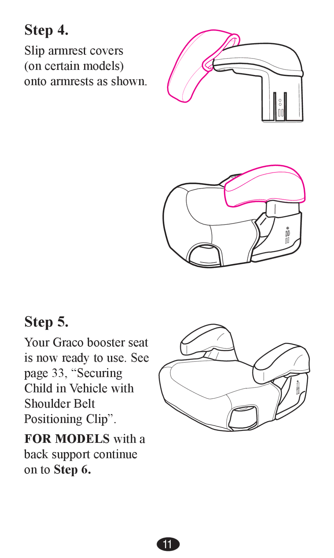 Graco PD203828A owner manual For Models with a back support continue on to Step 