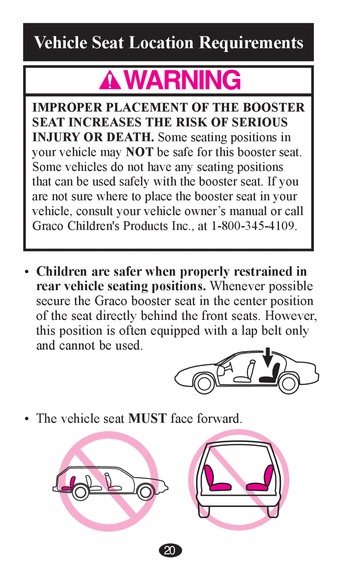 Graco PD203828A owner manual Vehicle Seat Location Requirements 