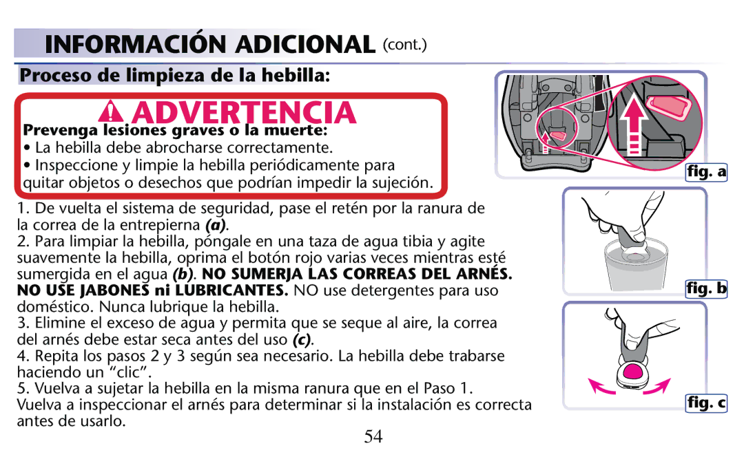 Graco PD204108A owner manual Advertencia, Proceso de limpieza de la hebilla 