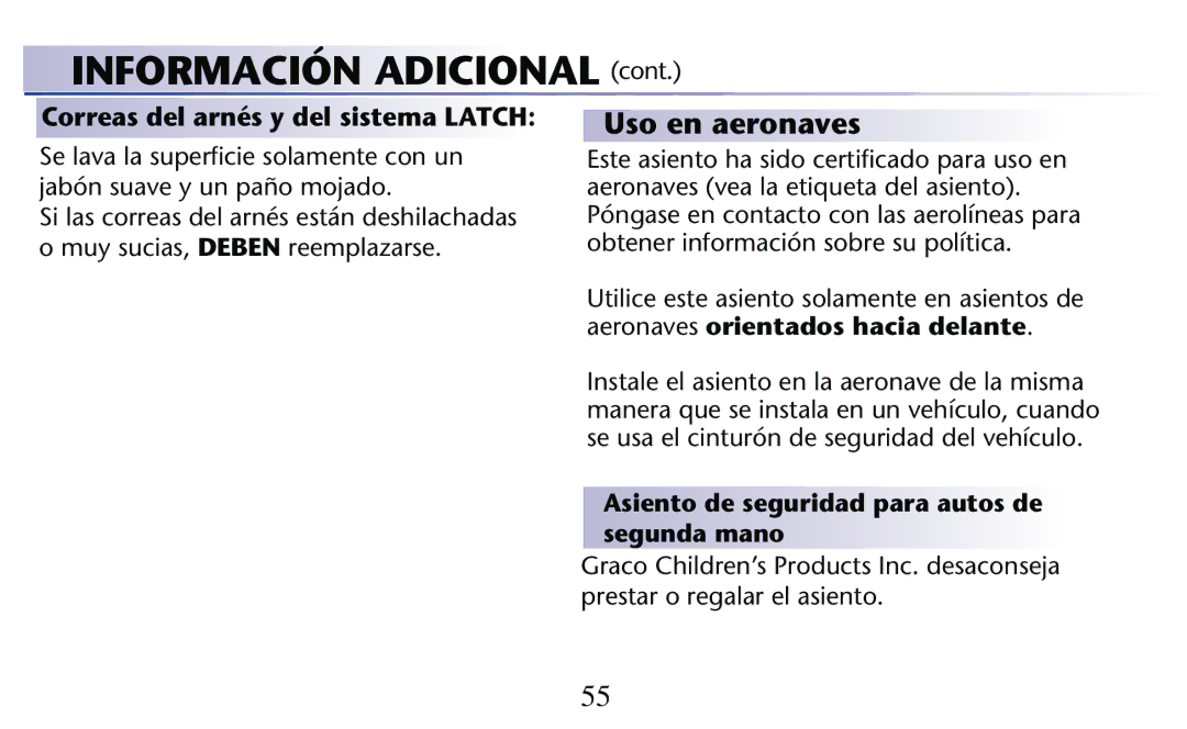 Graco PD204108A owner manual Uso en aeronaves, Este asiento ha sido certiﬁcado para uso en 