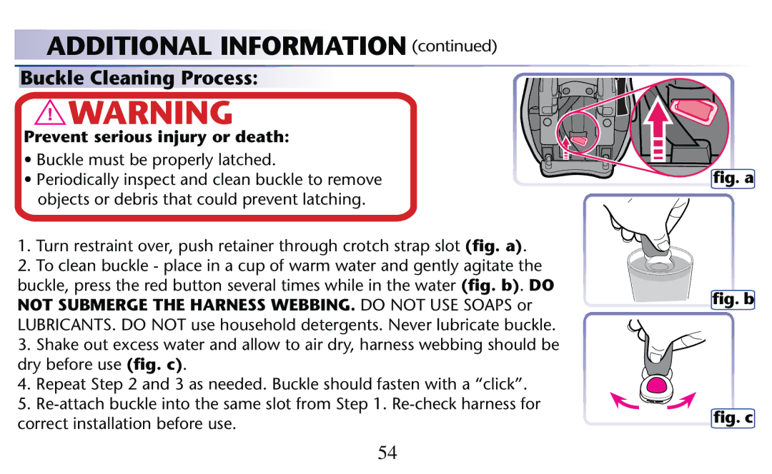 Graco PD204108A owner manual Buckle Cleaning Process, Prevent serious injury or death, SsUCKLE Mustlbe PROPERLYTLATCHED 