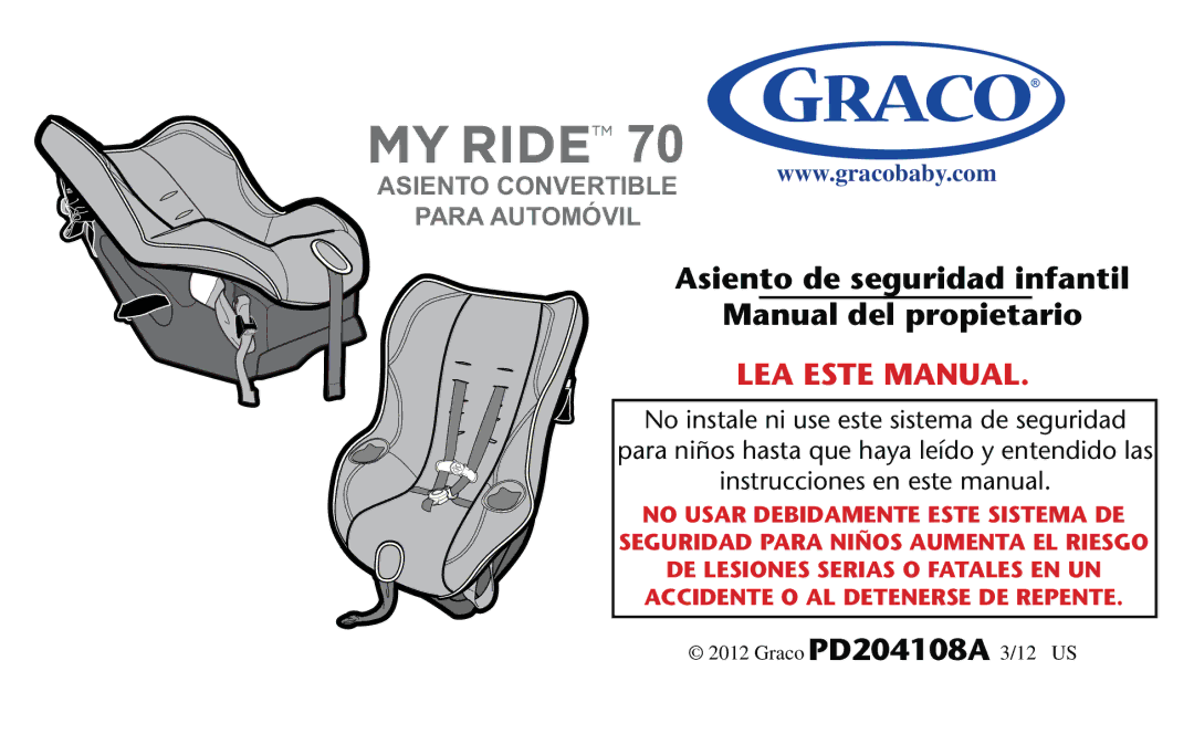 Graco PD204108A owner manual Asiento de seguridad infantil Manual del propietario, LEA Este Manual 