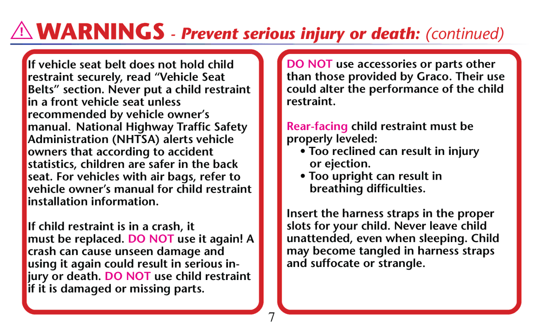 Graco PD204108A owner manual 4OO Upright can Result in breathing difﬁculties 