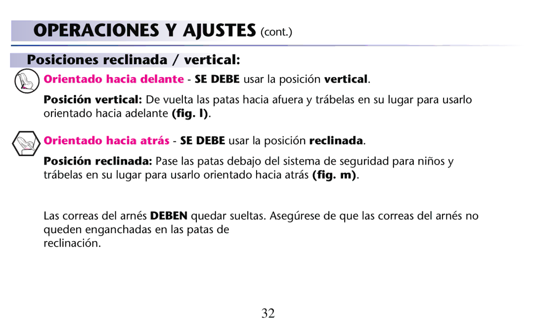 Graco PD204108A owner manual Posiciones reclinada / vertical, Orientado hacia delante SE Debe usar la posición vertical 