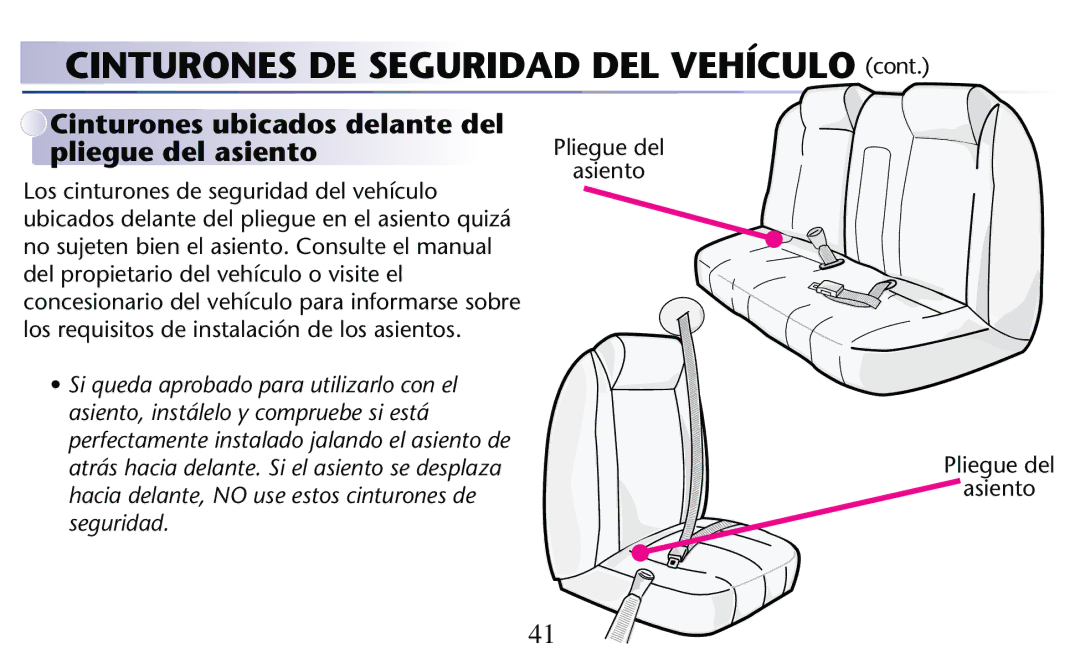 Graco PD204108A Cinturones DE Seguridad DEL Vehículo CONT, Cinturones ubicados delante del pliegue del asiento, Asiento 