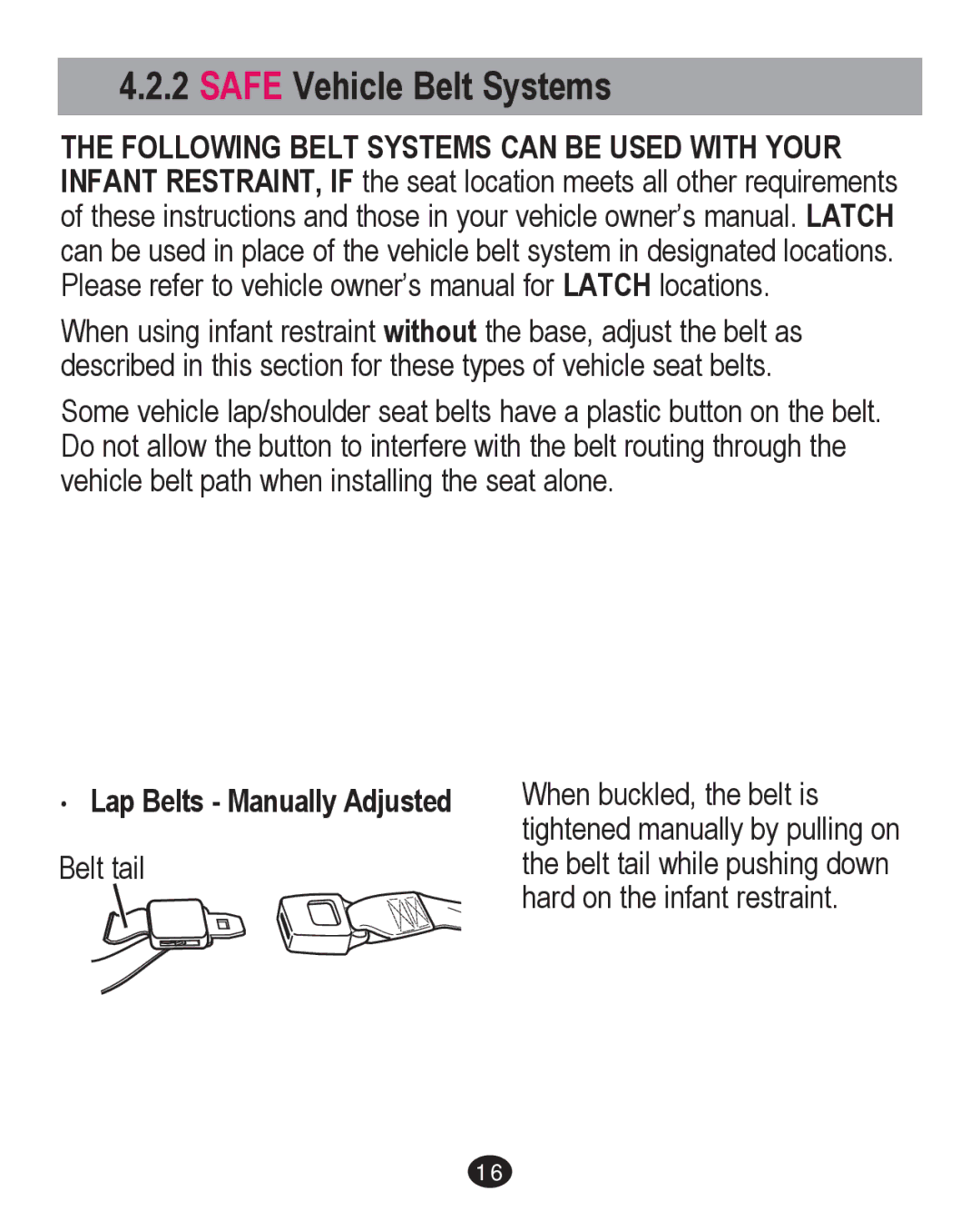 Graco PD204226C manual Safe Vehicle Belt Systems, ‡ Lap Belts Manually Adjusted 