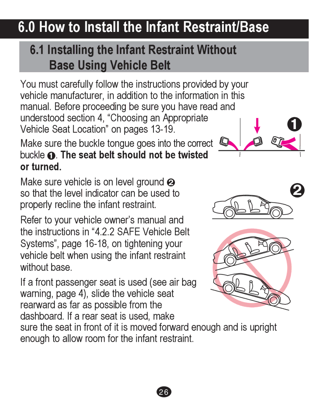 Graco PD204226C manual How to Install the Infant Restraint/Base, Buckle ™. The seat belt should not be twisted or turned 