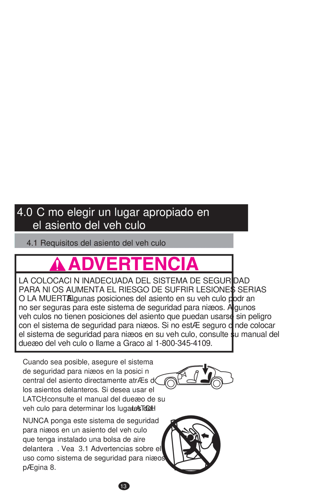 Graco PD204226C manual Cómo elegir un lugar apropiado en el asiento del vehículo 