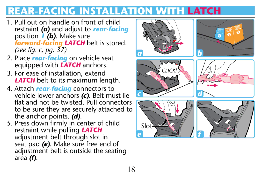 Graco PD205009A owner manual Place rear-facingON Vehicle Seatc, Equipped with Latch anchors 