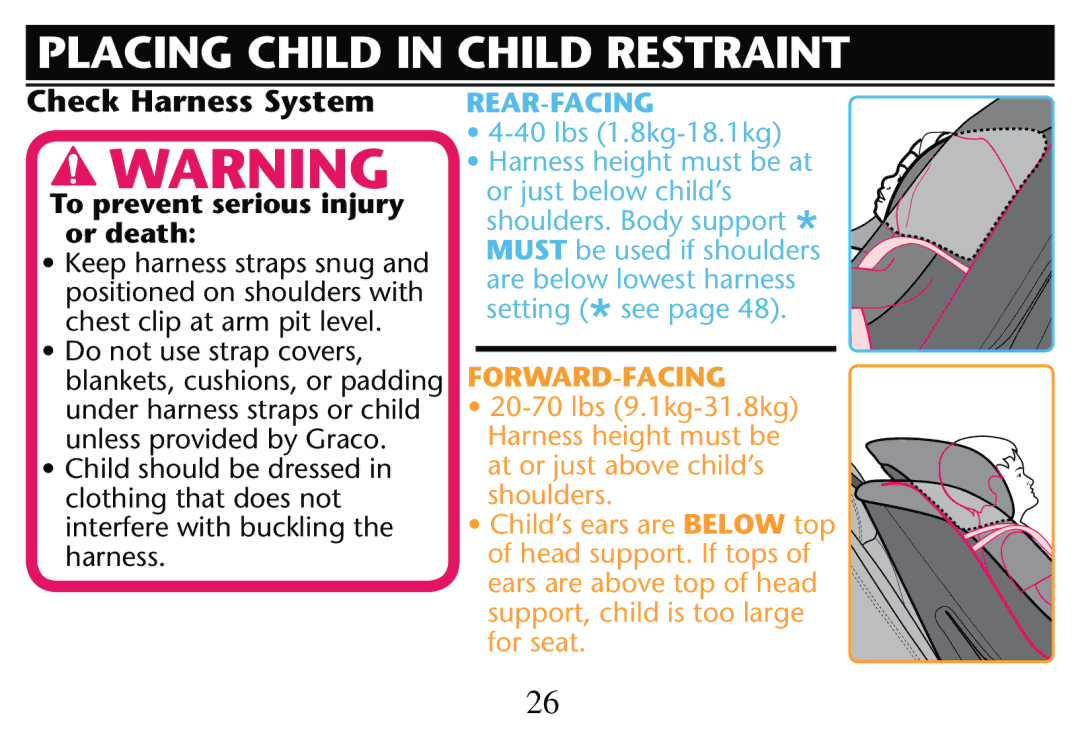 Graco PD205009A owner manual Placing Child in Child Restraint, To prevent serious injury or death 