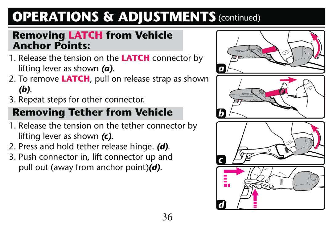 Graco PD205009A Removing Latch from Vehicle Anchor Points, Removing Tether from Vehicle, Repeat steps for other connector 