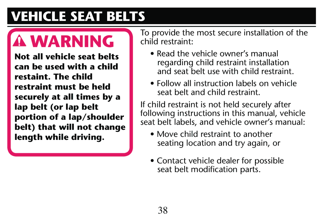 Graco PD205009A owner manual Vehicle Seat Belts, If child restraint is not held securely after 