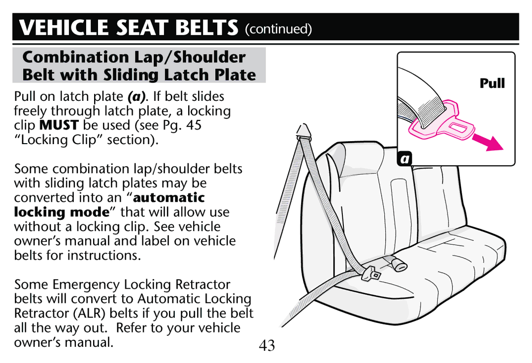 Graco PD205009A owner manual Combination Lap/Shoulder Belt with Slidin Latch Plate, Pull on latch plate a. If belt slides 