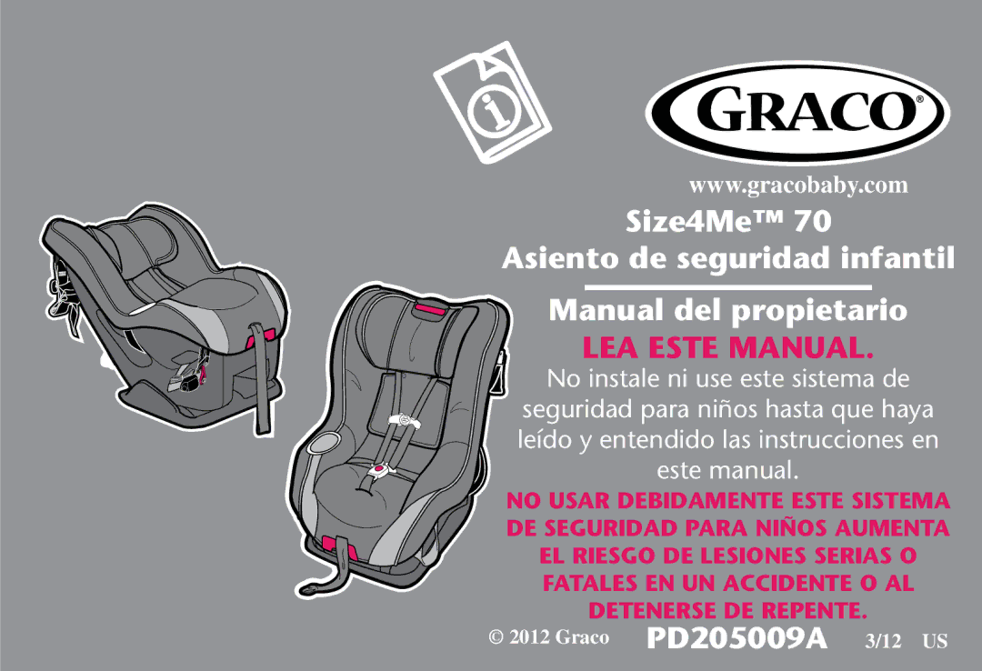 Graco PD205009A owner manual LEA Este Manual 