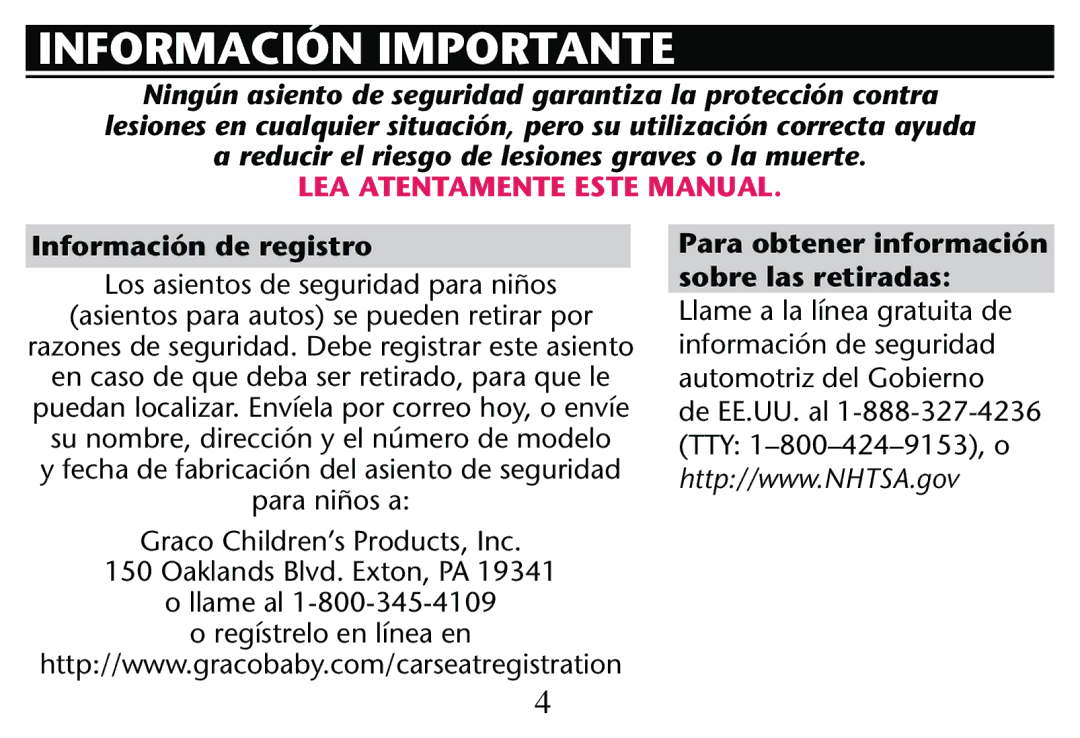 Graco PD205009A owner manual Información Importante, Información de registro, Para obtener información sobre las retiradas 