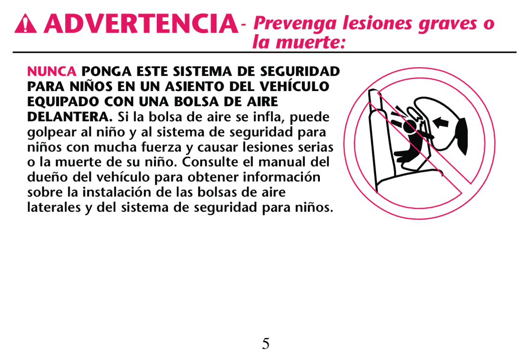 Graco PD205009A owner manual ADVERTENCIA- Prevenga lesiones graves o la muerte 