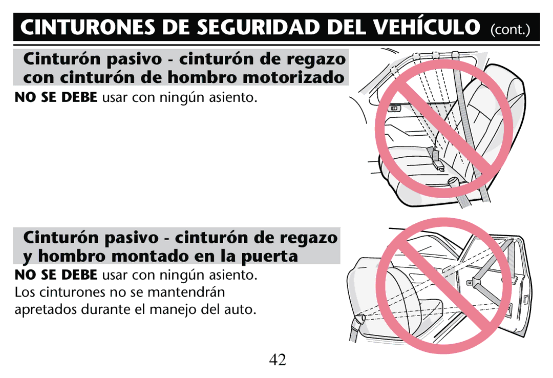 Graco PD205009A owner manual No SE Debe usar con ningún asiento 