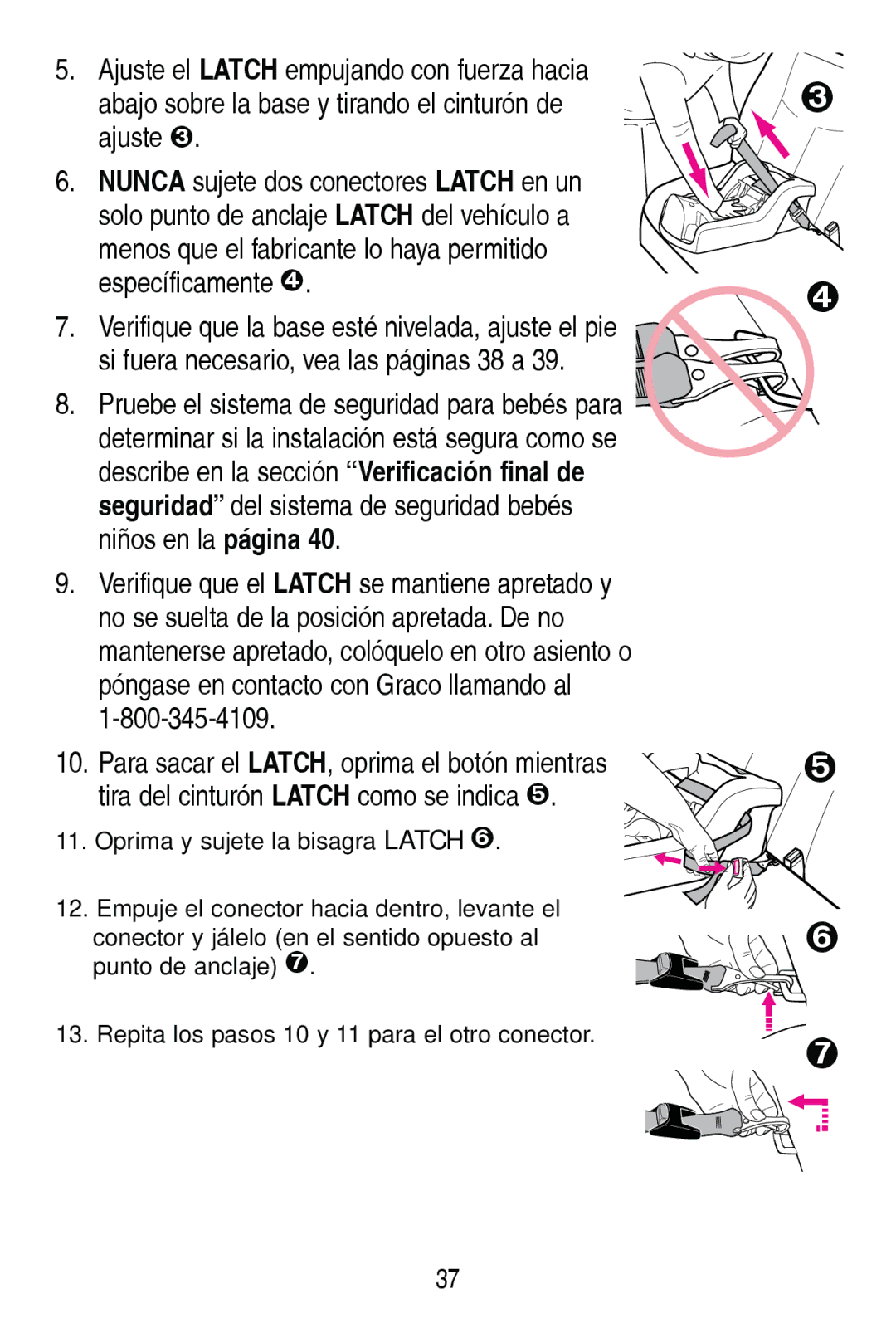 Graco PD206938A manual Oprima y sujete la bisagra Latch ž 