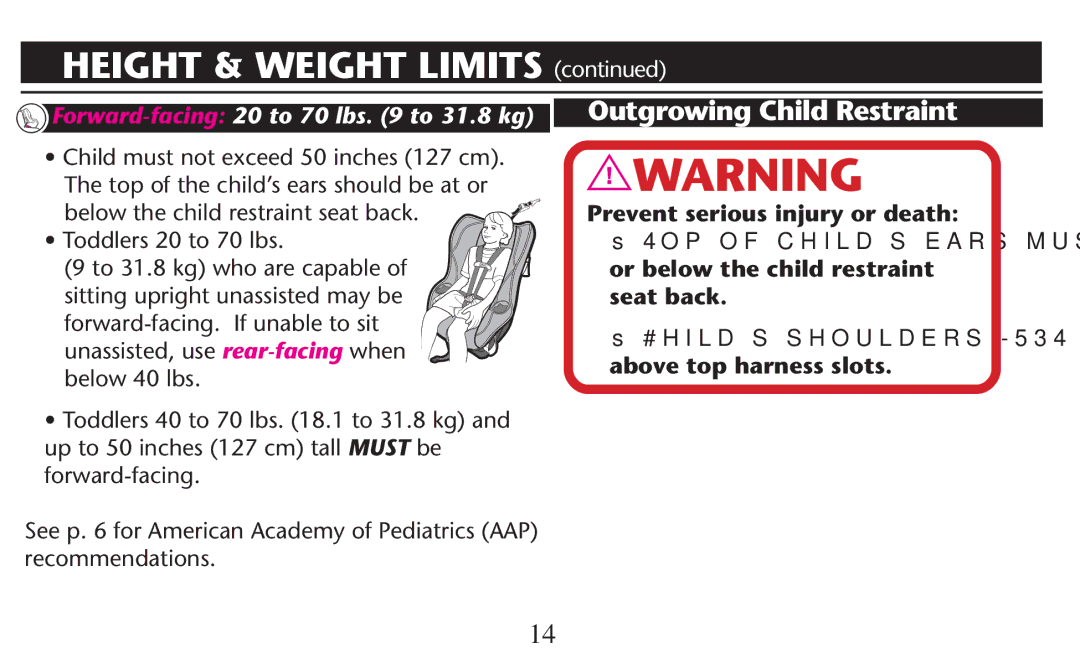 Graco PD209997A owner manual Height & Weight Limits , Outgrowing Child Restraint, 4ODDLERSL TOS LBS 