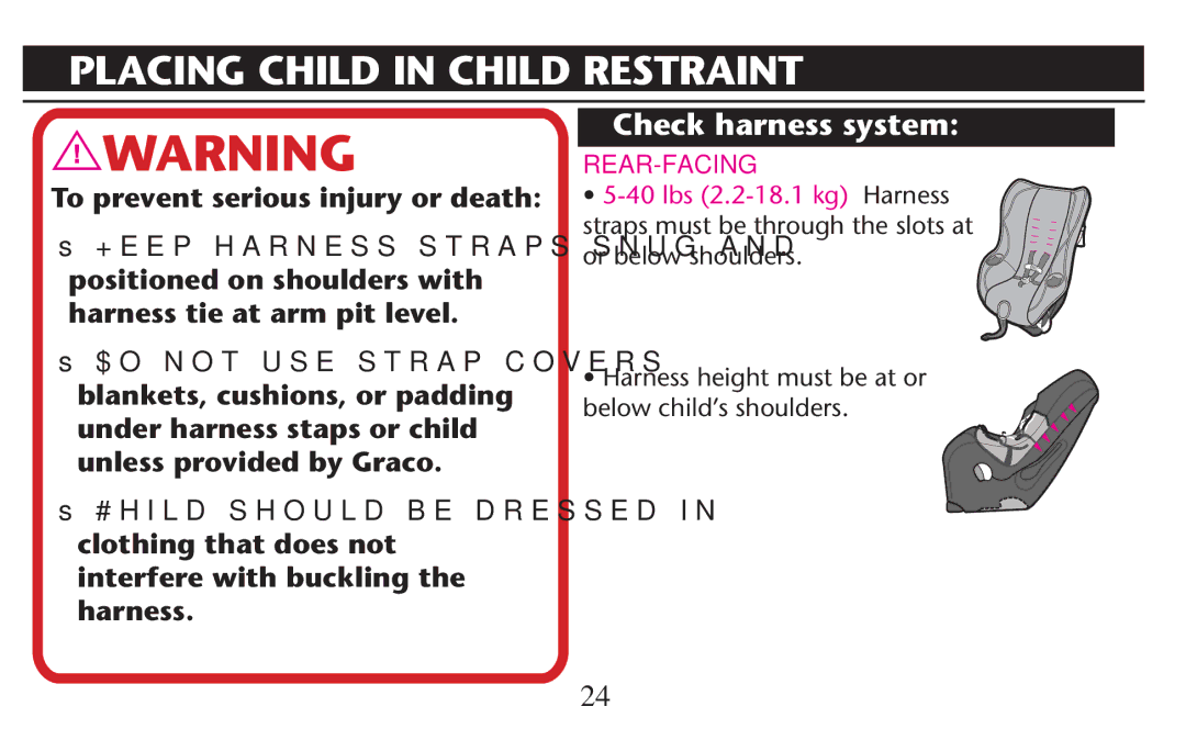 Graco PD209997A owner manual Placing Child in Child Restraint, Check harness system 