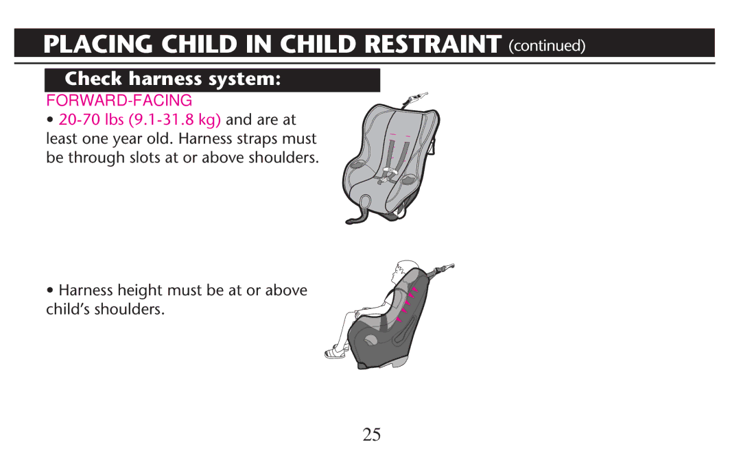 Graco PD209997A owner manual Placing Child in Child Restraint , Be Through Slots Athor Above SHOULDERS 