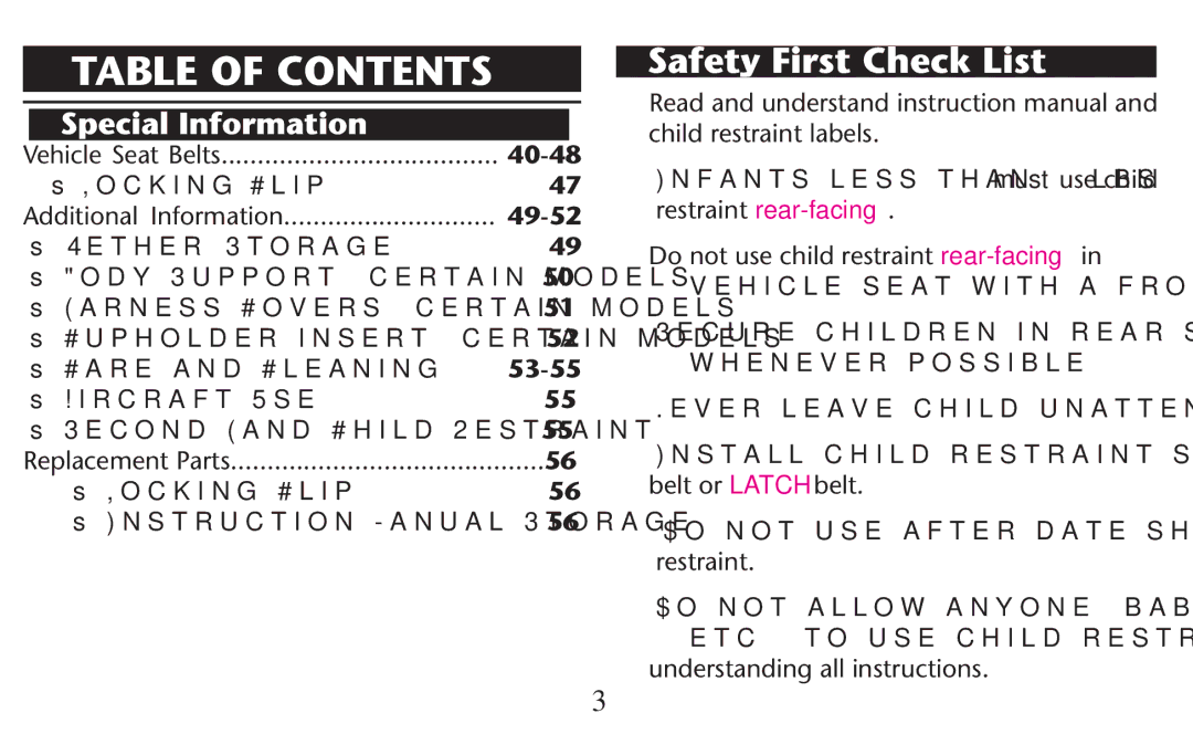 Graco PD209997A 40-48, 49-52, Vehicle Seatiwith a Front AIR BAG, Wheneverhpossible, .Evervleave Childaunattended 