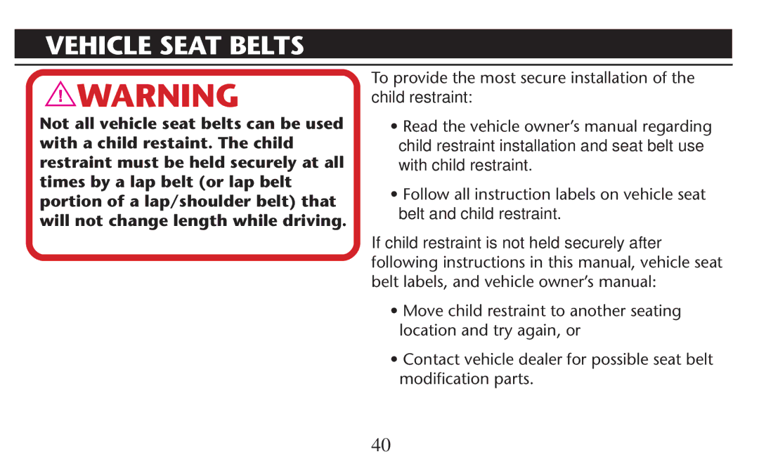 Graco PD209997A owner manual Vehicle Seat Belts 