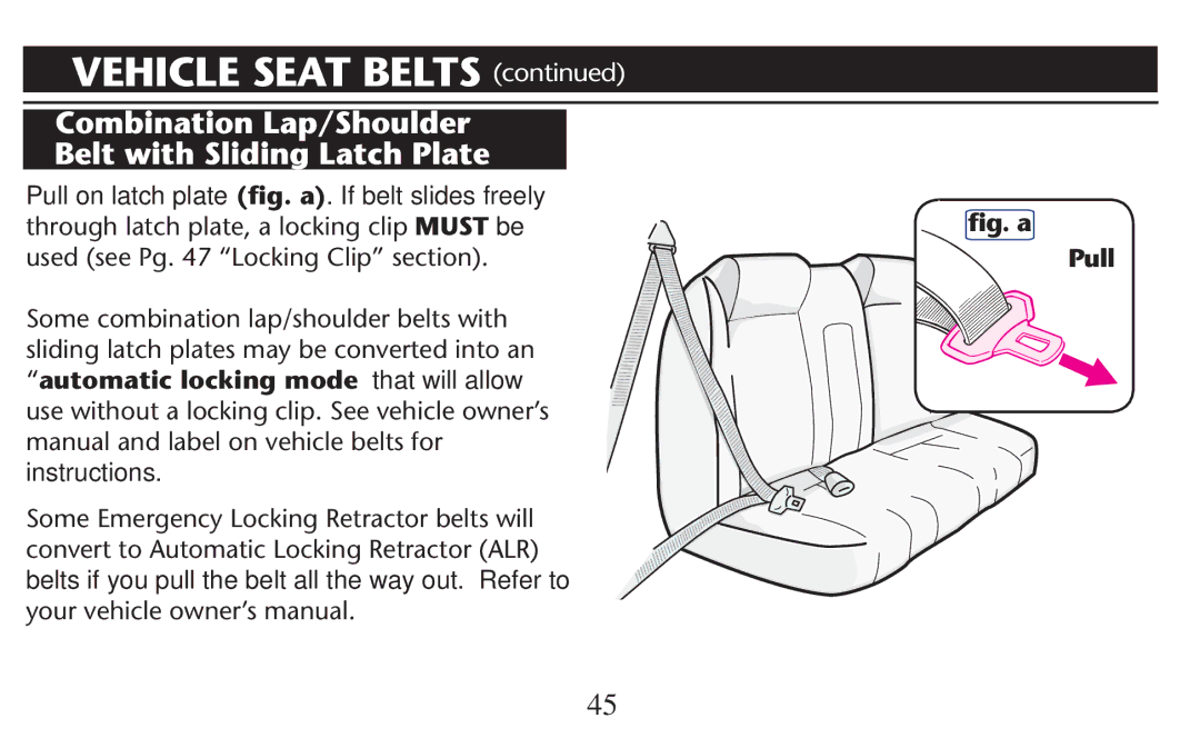 Graco PD209997A owner manual Your Vehicle OWNERSSMANUAL, ﬁg. a Pull 