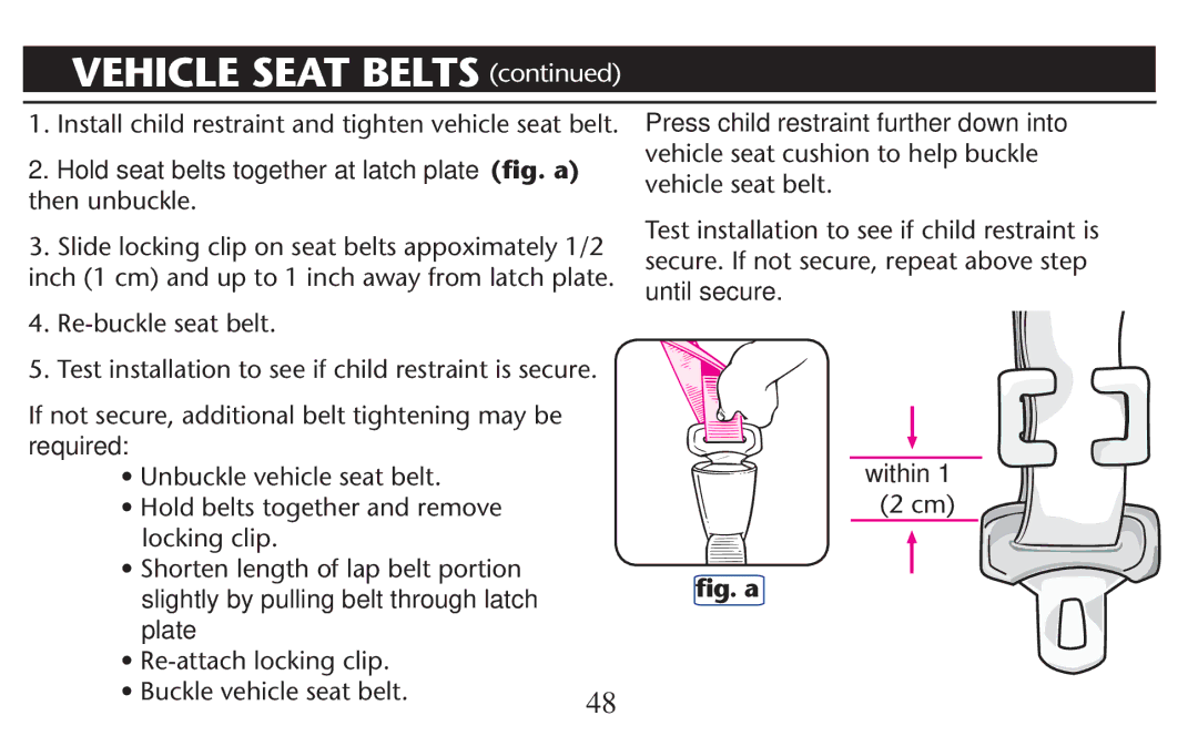 Graco PD209997A owner manual Then UNBUCKLE,  2EBUCKLE SEATCBELT, Locking CLIP 